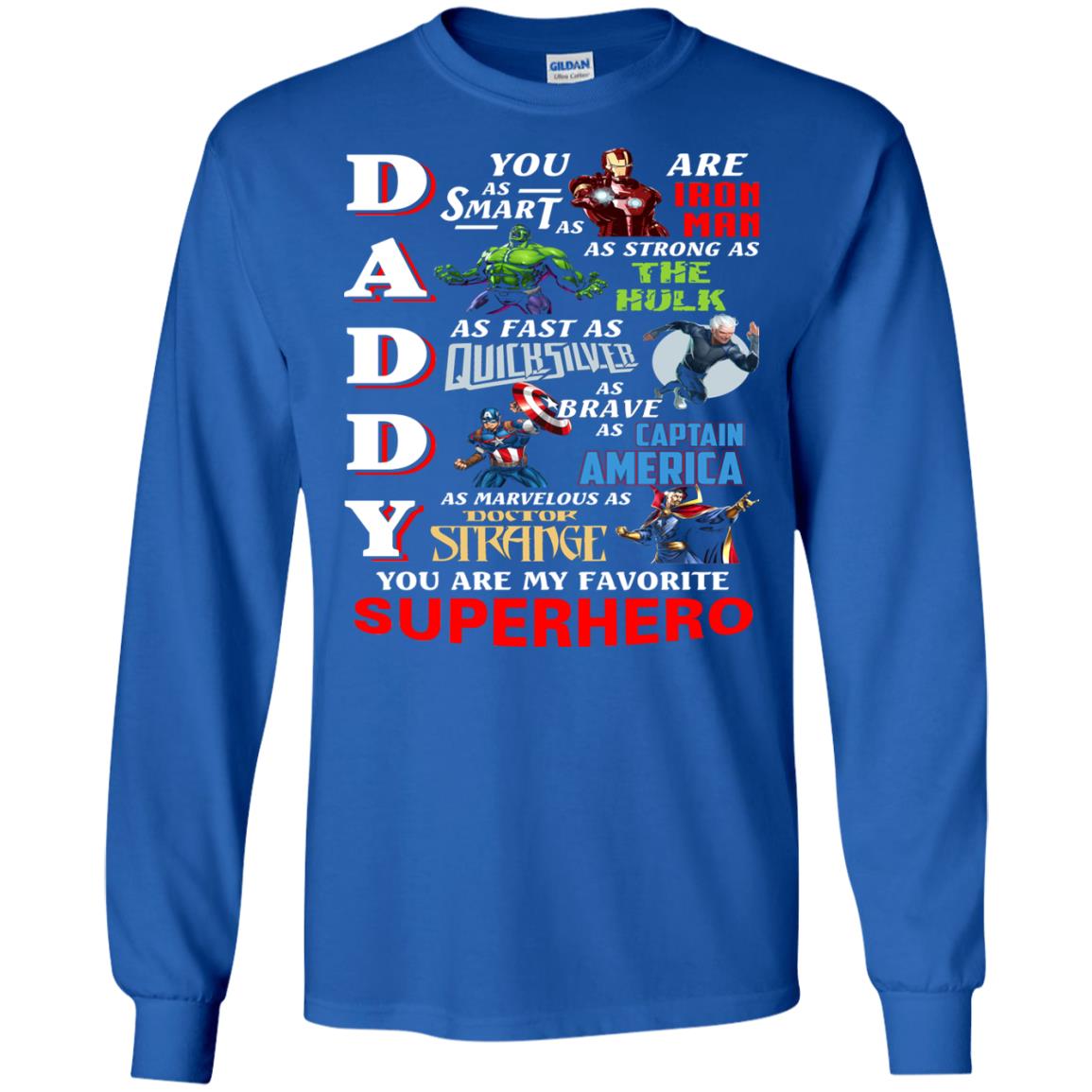 Daddy You Are My Favorite Superhero Movie Fan T-shirt Royal