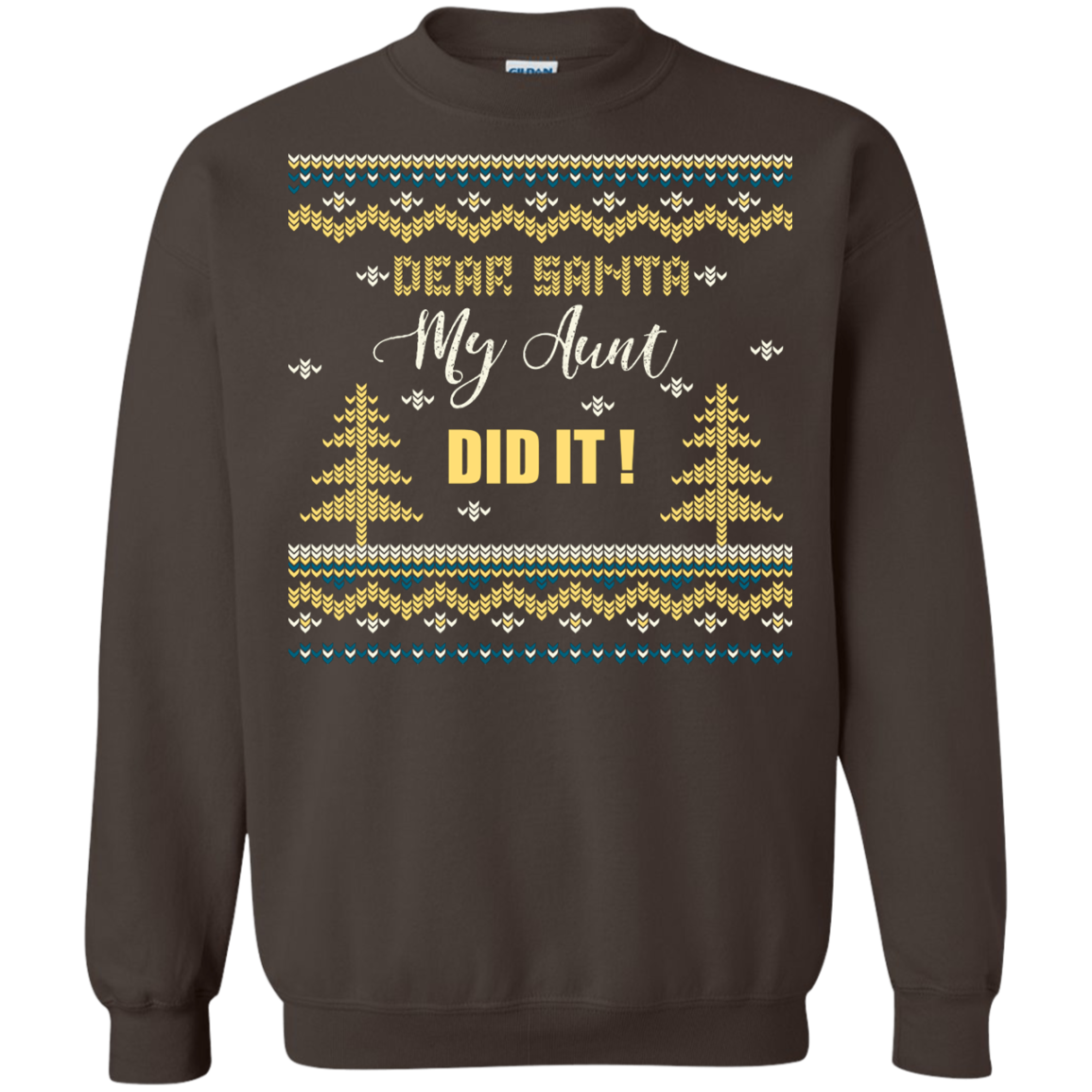 Christmas T-shirt Dear Santa My Aunt Did It Dark Chocolate