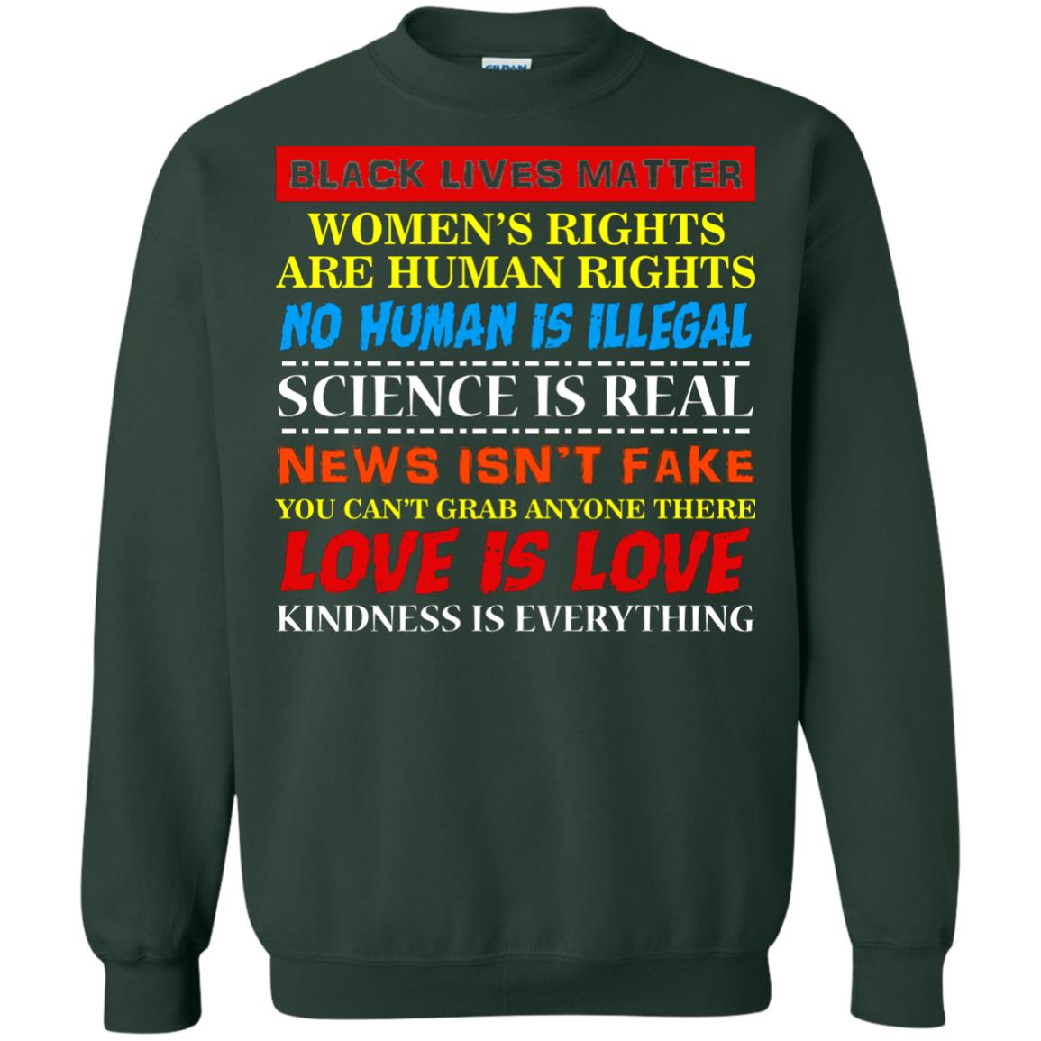 Black Lives Matter Womens Rights Are Human Rights Forest Green