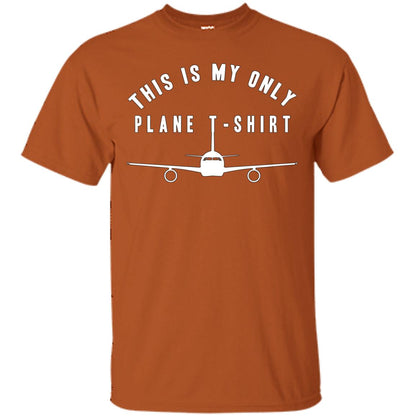 This Is My Only Plane T-shirt Texas Orange