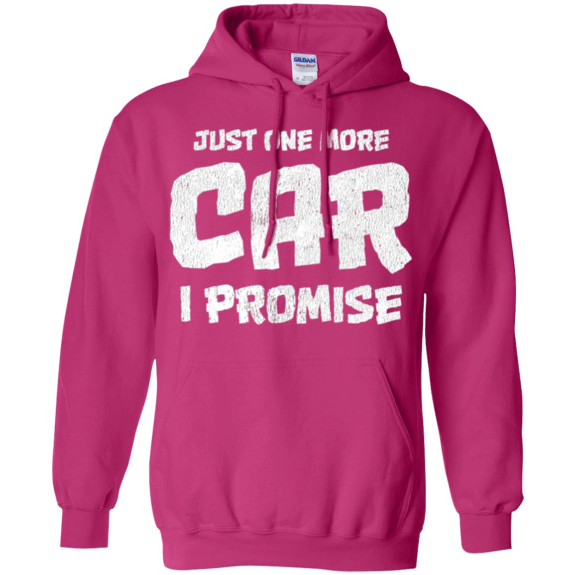Car Lovers T-shirt Just One More Car I Promise Heliconia