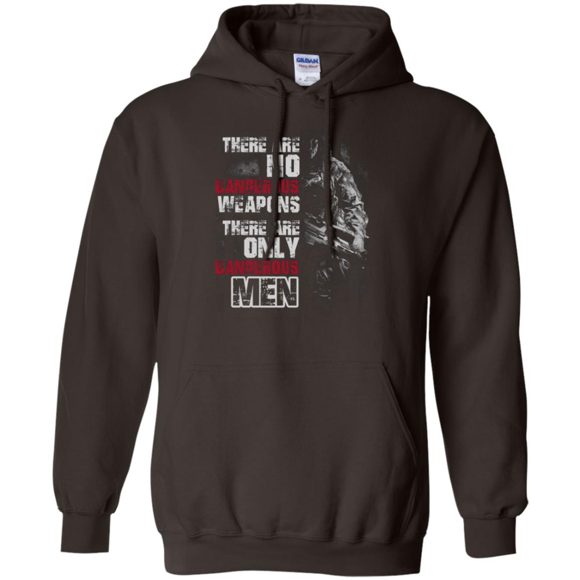They Are No Dangerous Weapons There Are Only Dangerous Men Military Shirt Dark Chocolate