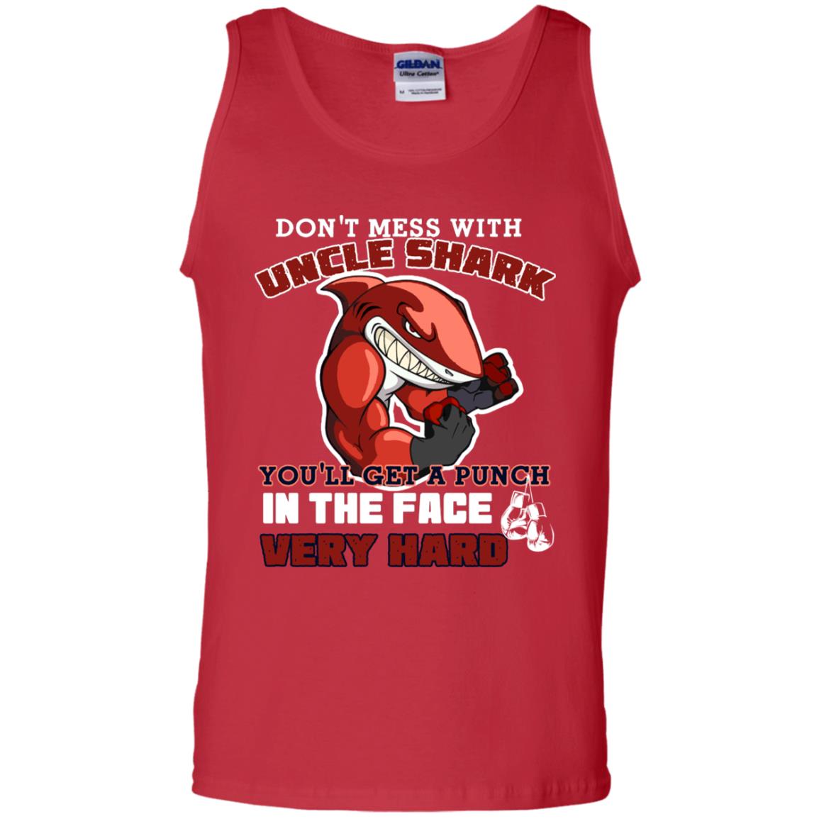 Don't Mess With Uncle Shark You'll Get A Punch In The Face Very Hard Family Shark Shirt Red