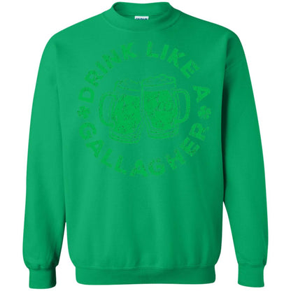 Drink Like A Gallagher Saint Patrick Day T-shirt Irish Green