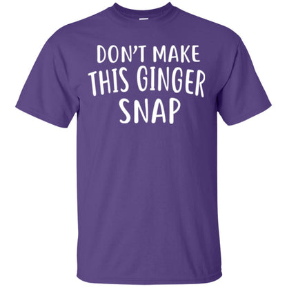 Funny Redhead T-shirt Don_t Make This Ginger Snap Purple