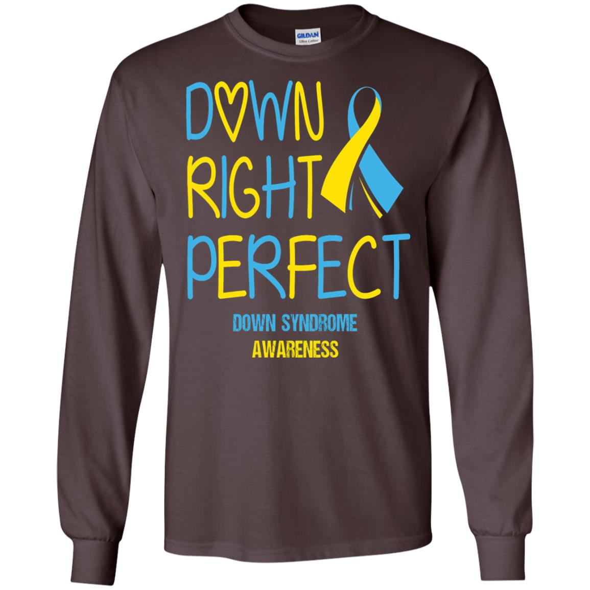 Down Right Perfect Down Syndrome Awareness T-shirt Dark Chocolate