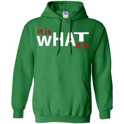 It Is What It Is T-shirt Irish Green