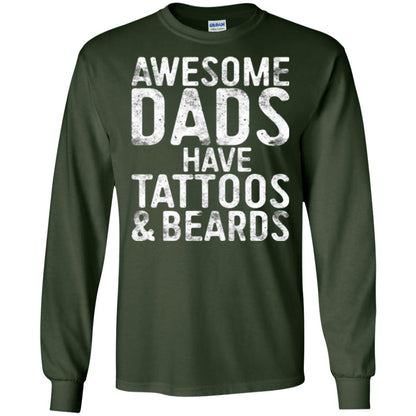 Daddy T-shirt Awesome Dads Have Tattoos And Beards Forest Green