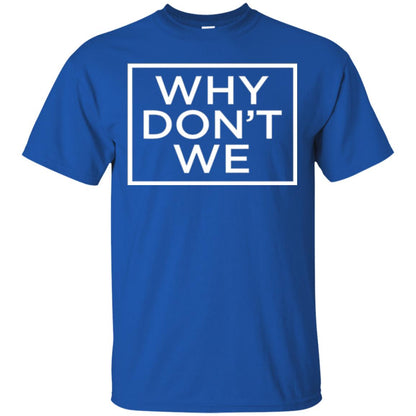 Why Don_t We T-shirt Royal