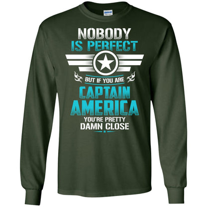 Nobody Is Perfect But If You Are Captain America You_re Pretty Damn Close Movie Fan T-shirt Forest Green