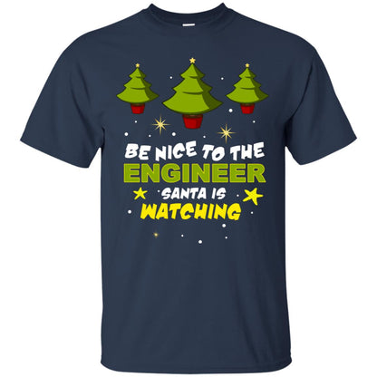 Be Nice To Be Engineer Santa Is Watching X-mas Gift Shirt Navy