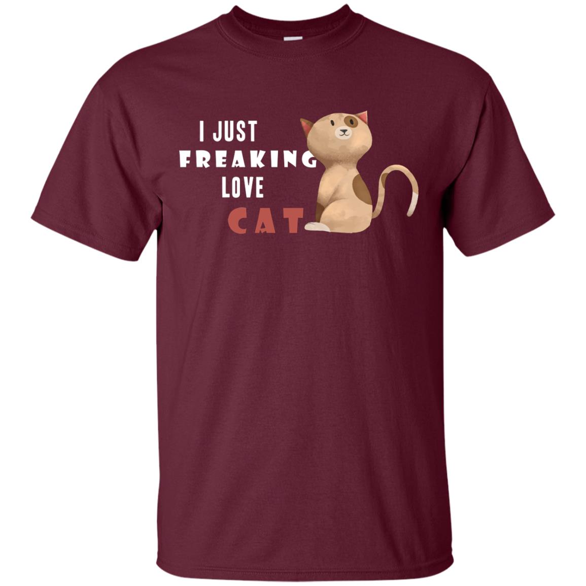 I Just Freaking Love Cat Shirt Maroon