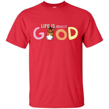 Life Is Really Good With My Cute Horse T-shirt Red