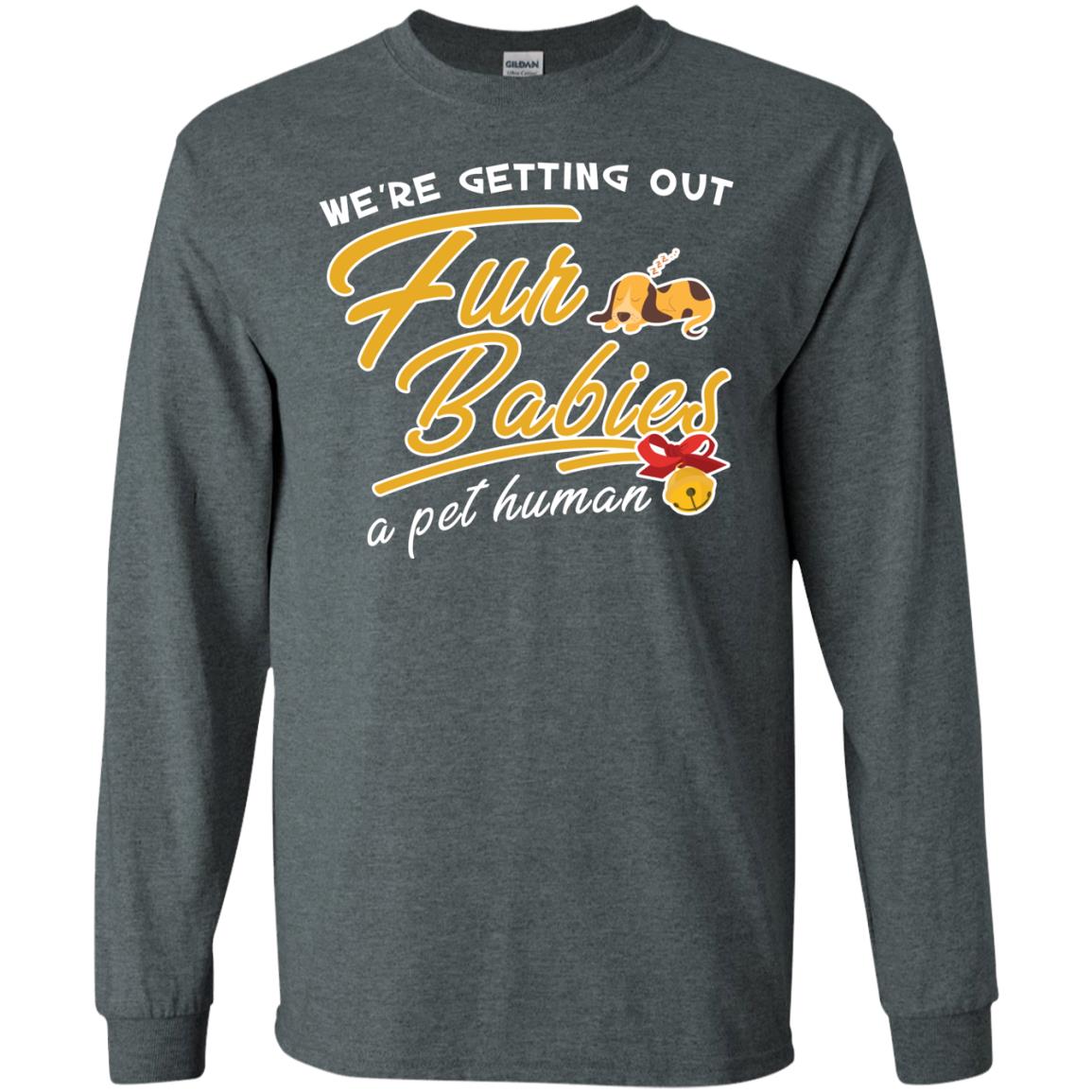We're Getting Out Fur Babies A Pet Human Pregnancy Announcement Shirt Dark Heather