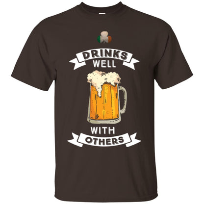 St. Patrick's Day T-shirt Drinks Well With Others Dark Chocolate