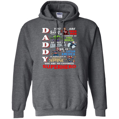 Daddy You Are My Favorite Superhero Movie Fan T-shirt Dark Heather
