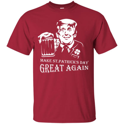 Anti Trump T-shirt Make St.patrick's Day Great Again With American President Cardinal