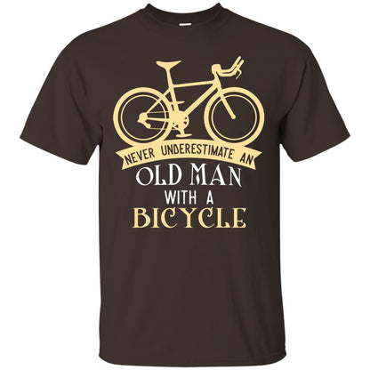 Never Underestimate An Old Man With A Bicycle Cyclist T-shirt Dark Chocolate