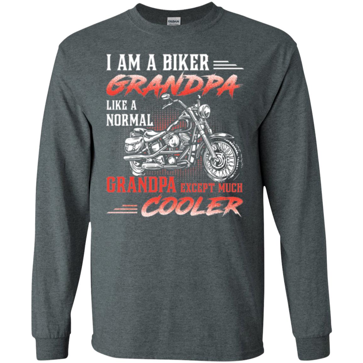 Papa T-shirt I Am A Biker Grandpa Like A Normal Dark Heather