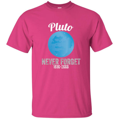 Science T-shirt Pluto Never Forget T-shirt Heliconia