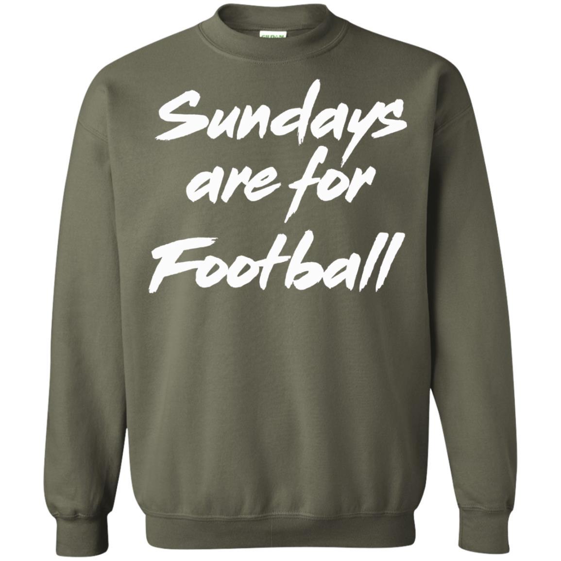 Football Lover T-shirt Sundays Are For Football Military Green