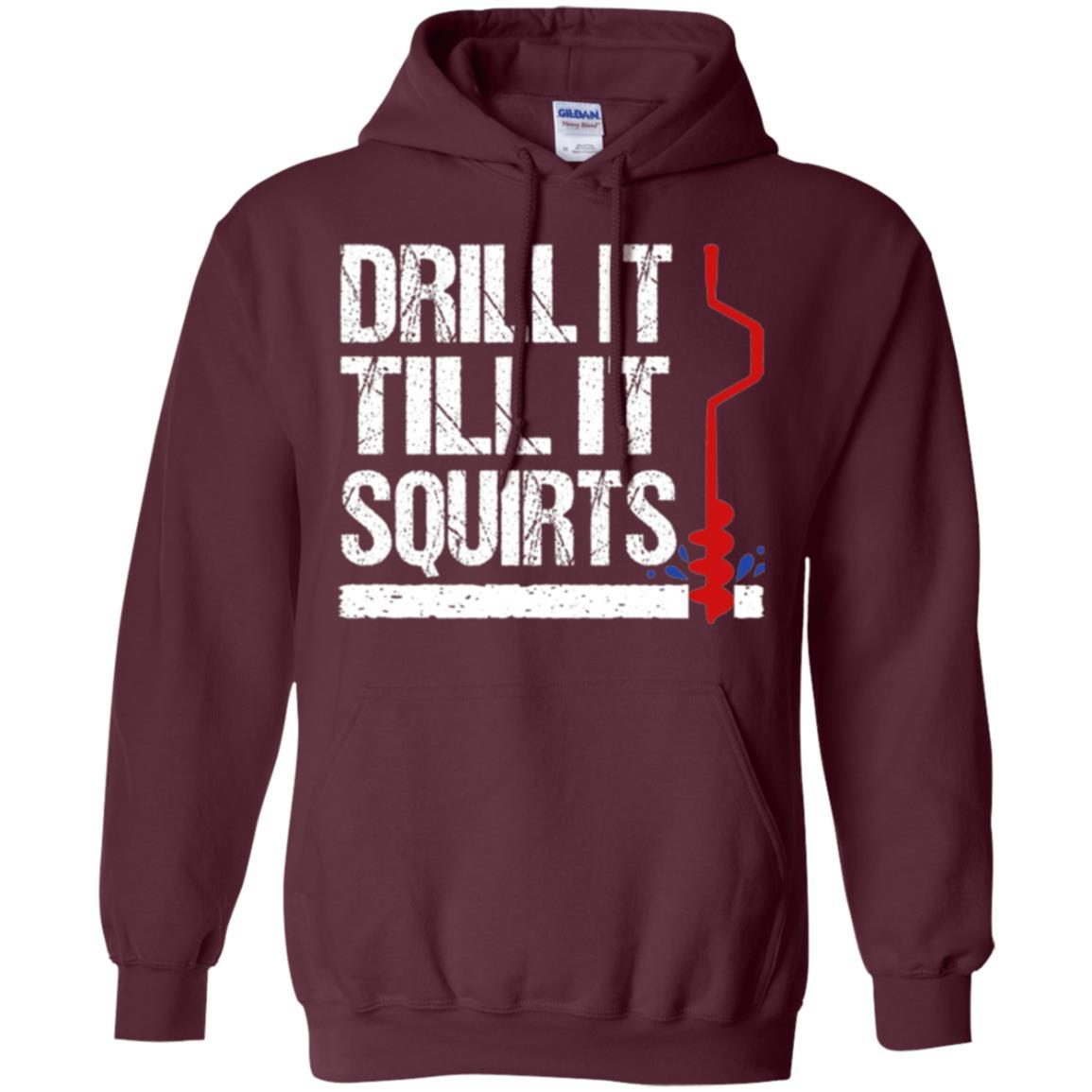 Ice Fishing T-shirt Drill It Till It Squirts Maroon