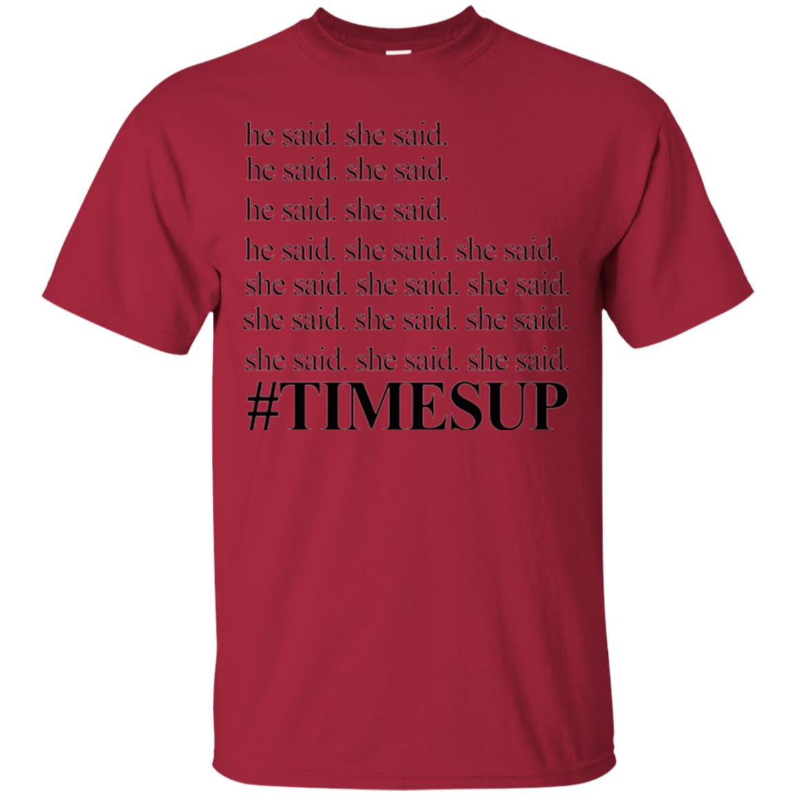 Women_s Right T-shirt Hashtag Times Up He Said She Said Cardinal