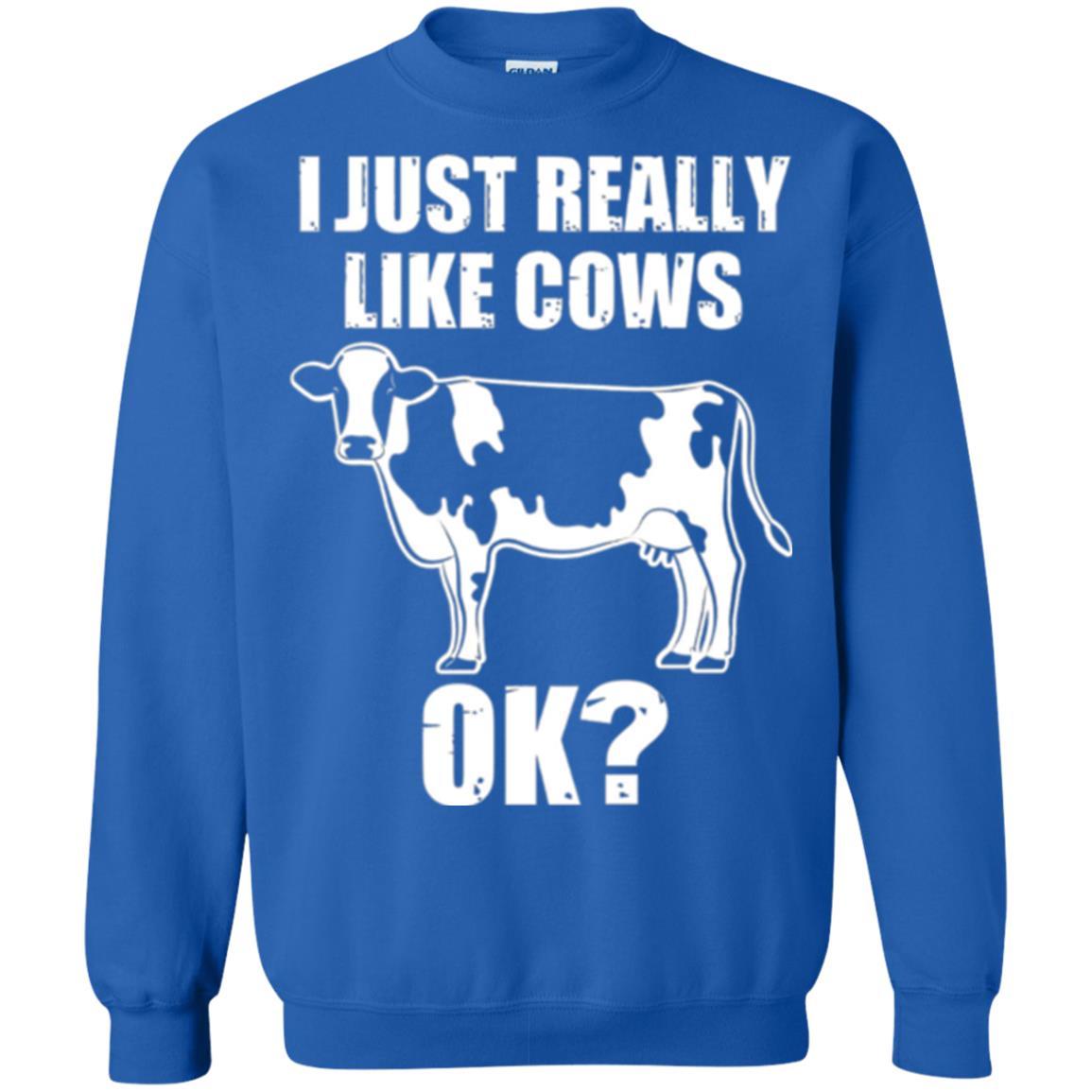 Cow Lover T-shirt I Just Really Like Cows Ok Royal