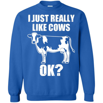 Cow Lover T-shirt I Just Really Like Cows Ok Royal