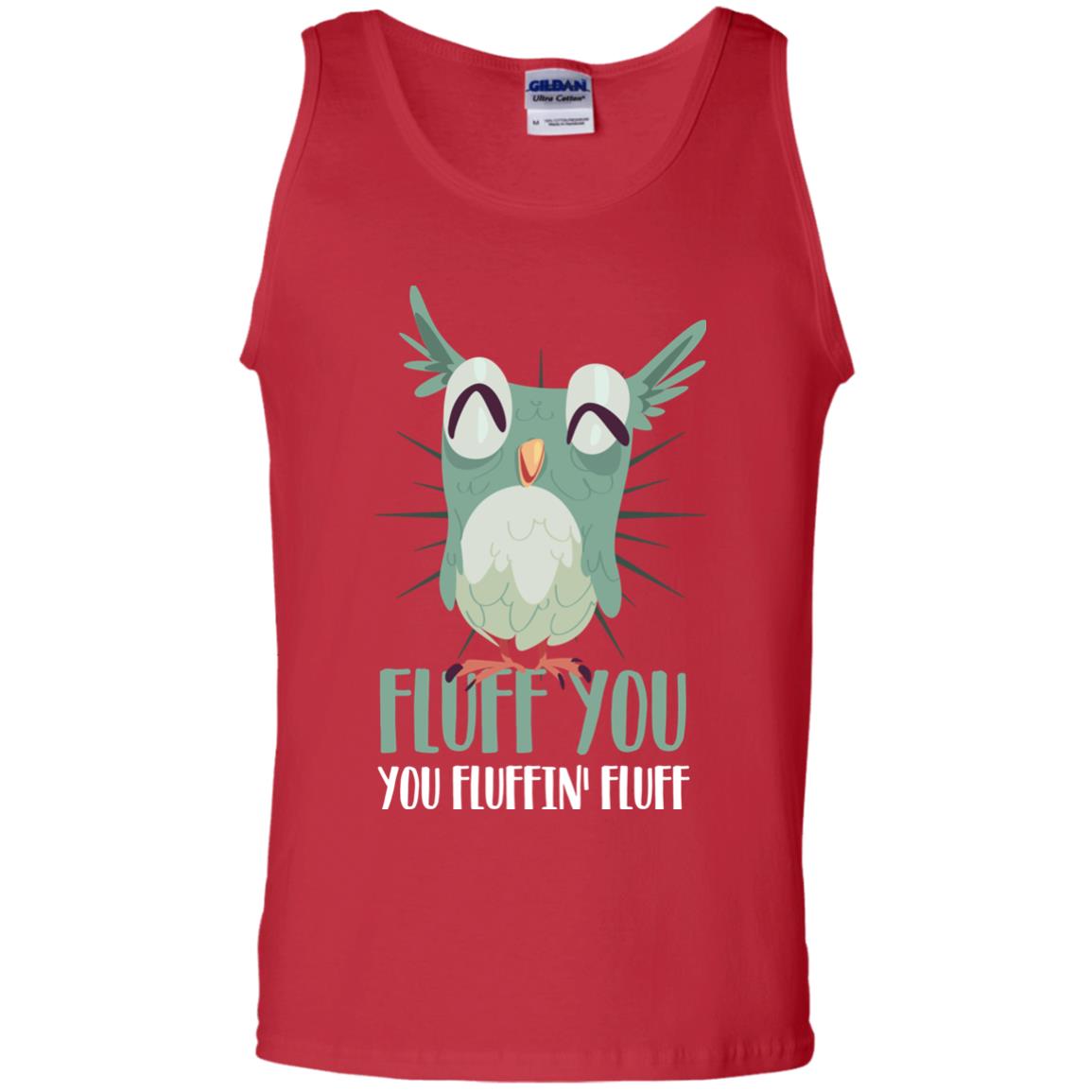 Fluff You You Fluffin_ Fluff Best Shirt For Owl Lovers Red