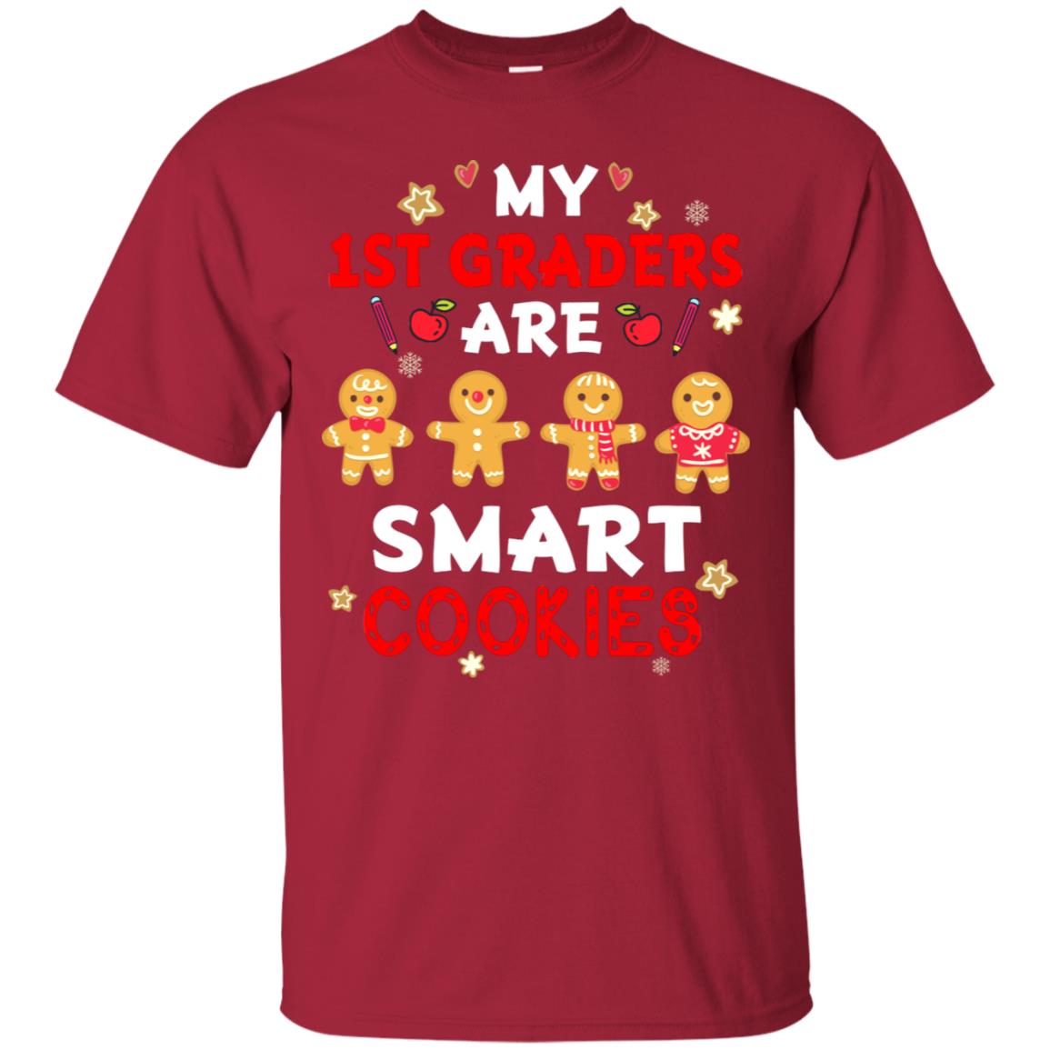 My 1st Graders Are Smart Cookies X-mas Gift Shirt For First Gradeteachers Cardinal