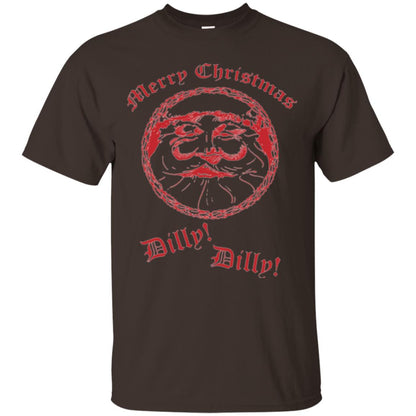 Christmas T-shirt Santa Merry Christmas Dilly Dilly Dark Chocolate