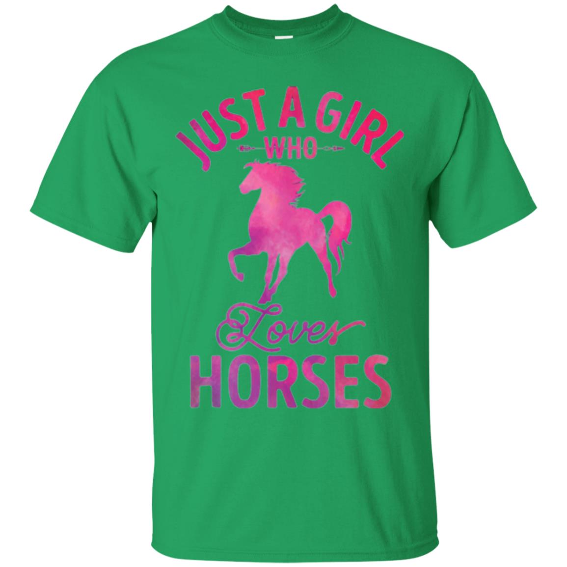 Horse Lovers T-shirt Just A Girl Who Loves Horses Irish Green