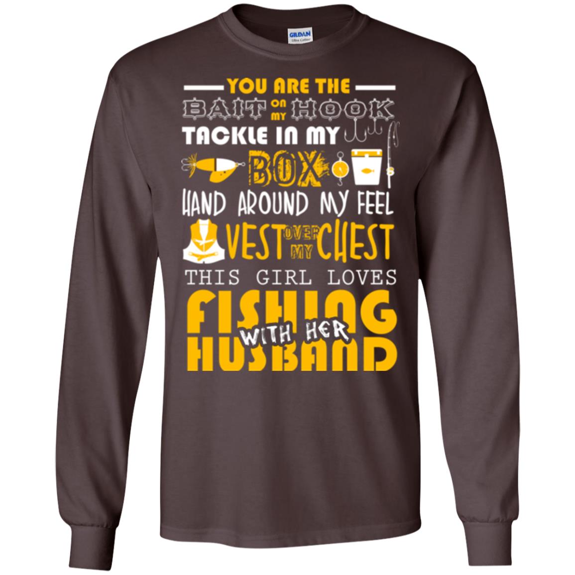 Fishing Lover T-shirt This Girl Loves Fishing With Her Husband Dark Chocolate