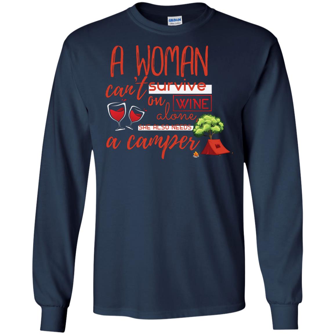 A Woman Cannot Survive On Wine Alone, She Also Needs A Camper Shirt Navy