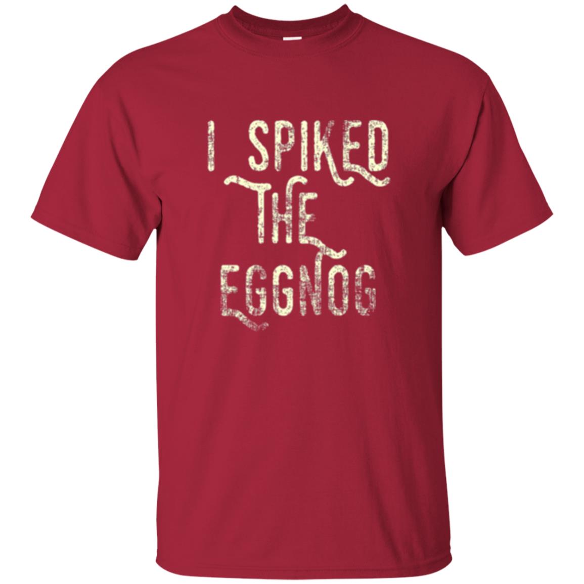 Holidays T-shirt I Spiked The Eggnog Cardinal