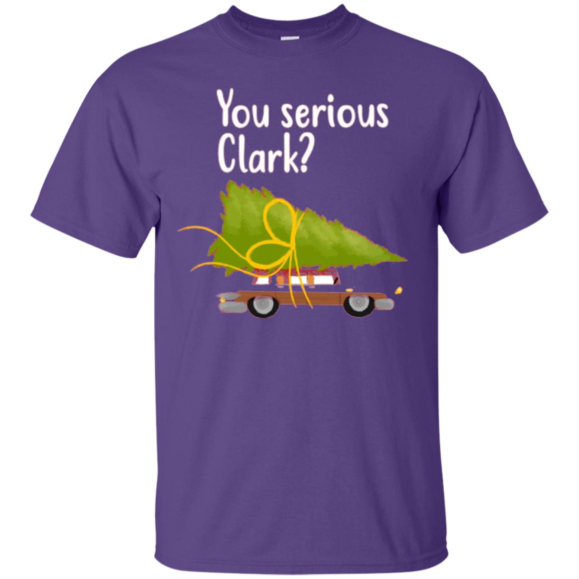 Christmas T-shirt You Serious Clark Purple