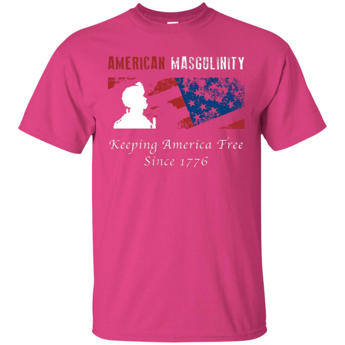 American Masgulinity Keeping America Free Since 1776 Shirt Heliconia