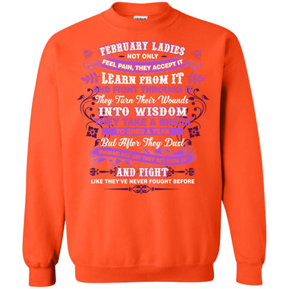 February Ladies Shirt Not Only Feel Pain They Accept It Learn From It They Turn Their Wounds Into Wisdom Orange