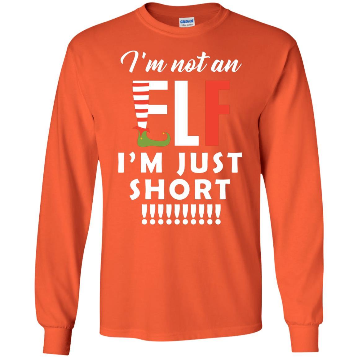Christmas T-shirt I'm Not An Elf I'm Just Short Orange