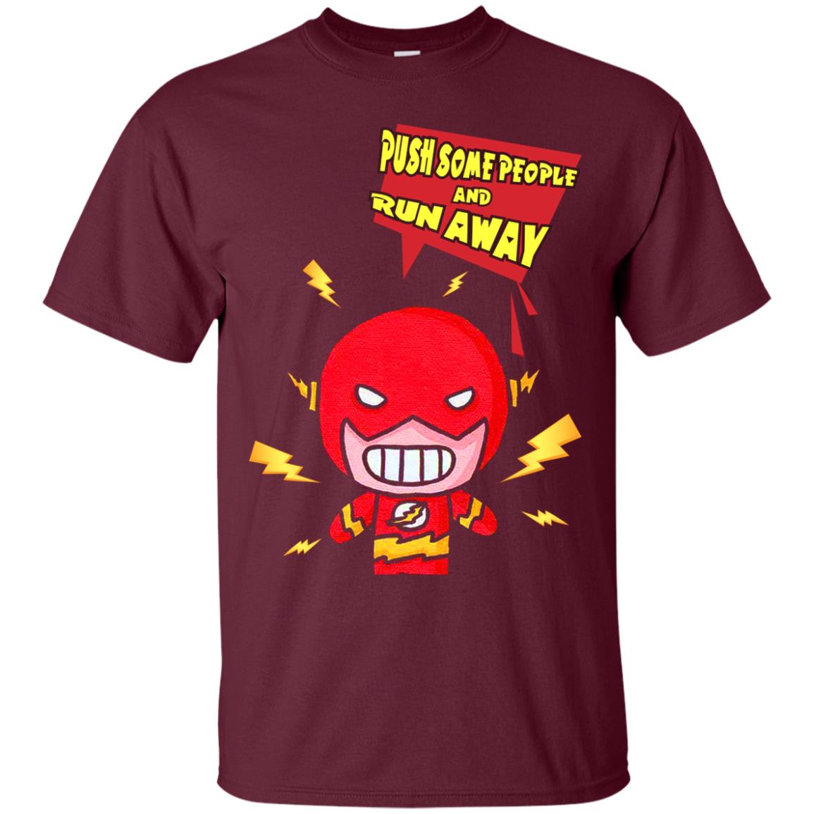Push Some People And Run Away Shirt Maroon