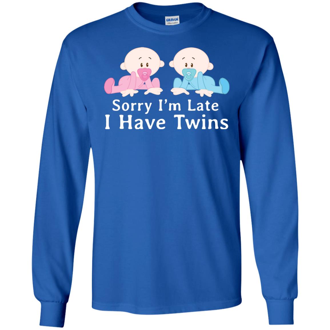 Sorry I_m Late I Have Twins Shirt For Mom Of Twins Royal
