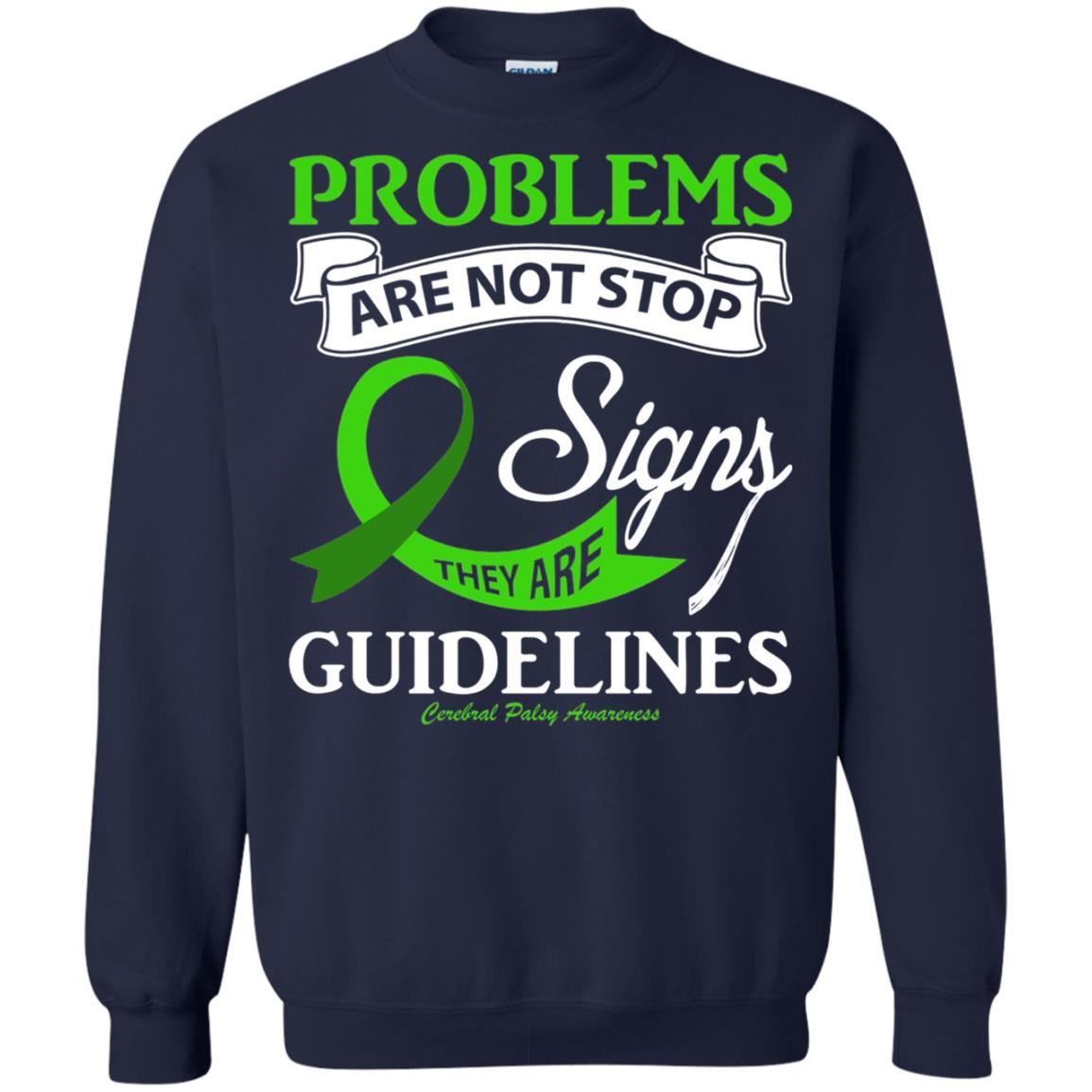 Cerebral Palsy Awareness They Are Guidelines Shirt Navy