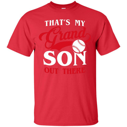 That_s My Grand Son Out There Baseball T-shirt For Grandpa Red