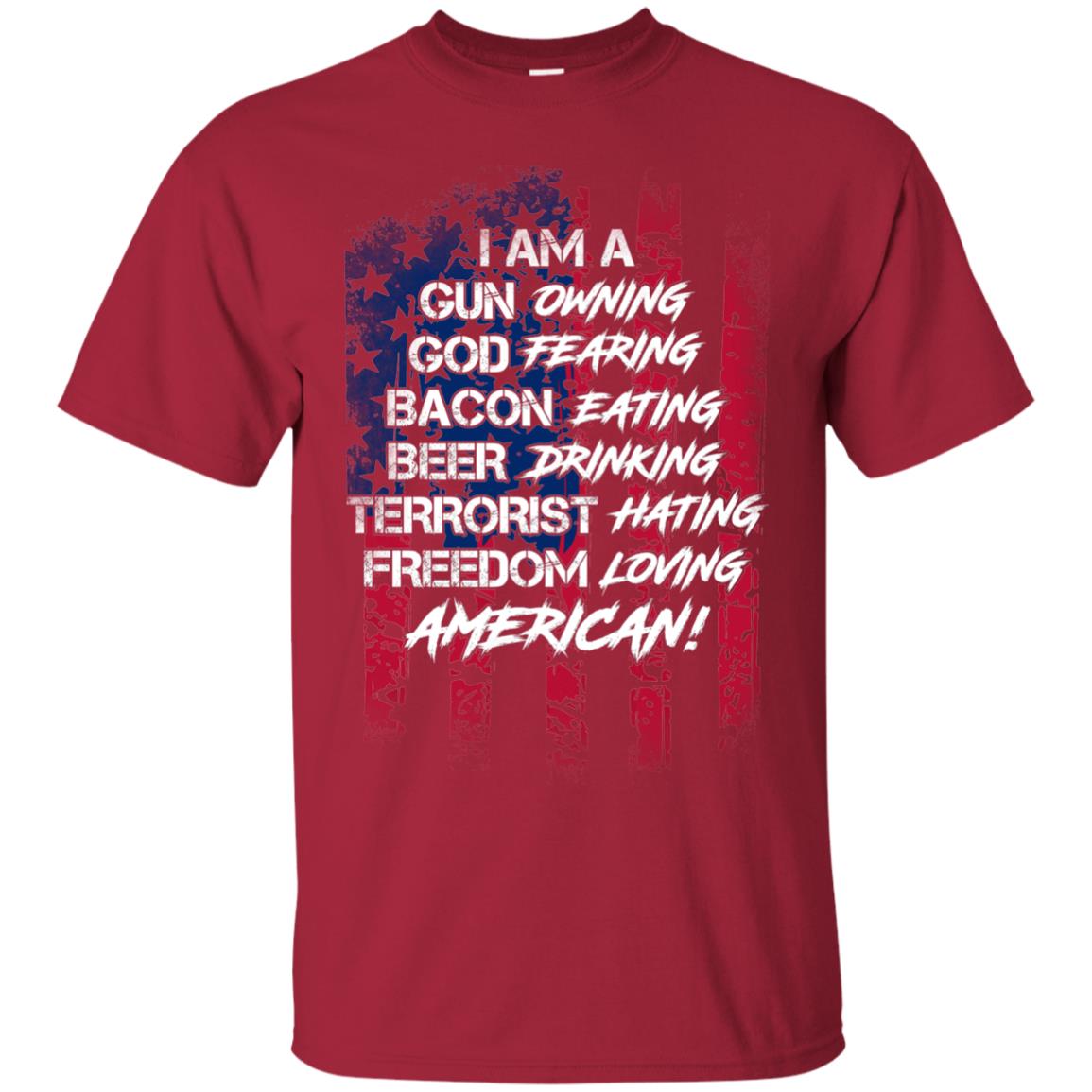 Military T-shirt I Am A Gun Owning God Fearing Bacon Eating Cardinal
