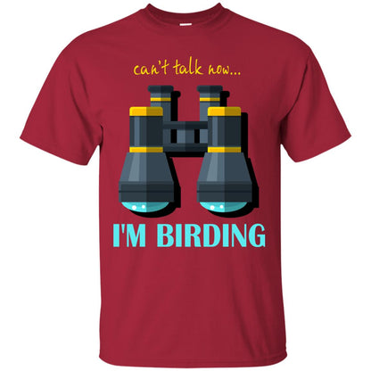 Bird-watching T-shirt Can't Talk Now I'm Birding Cardinal