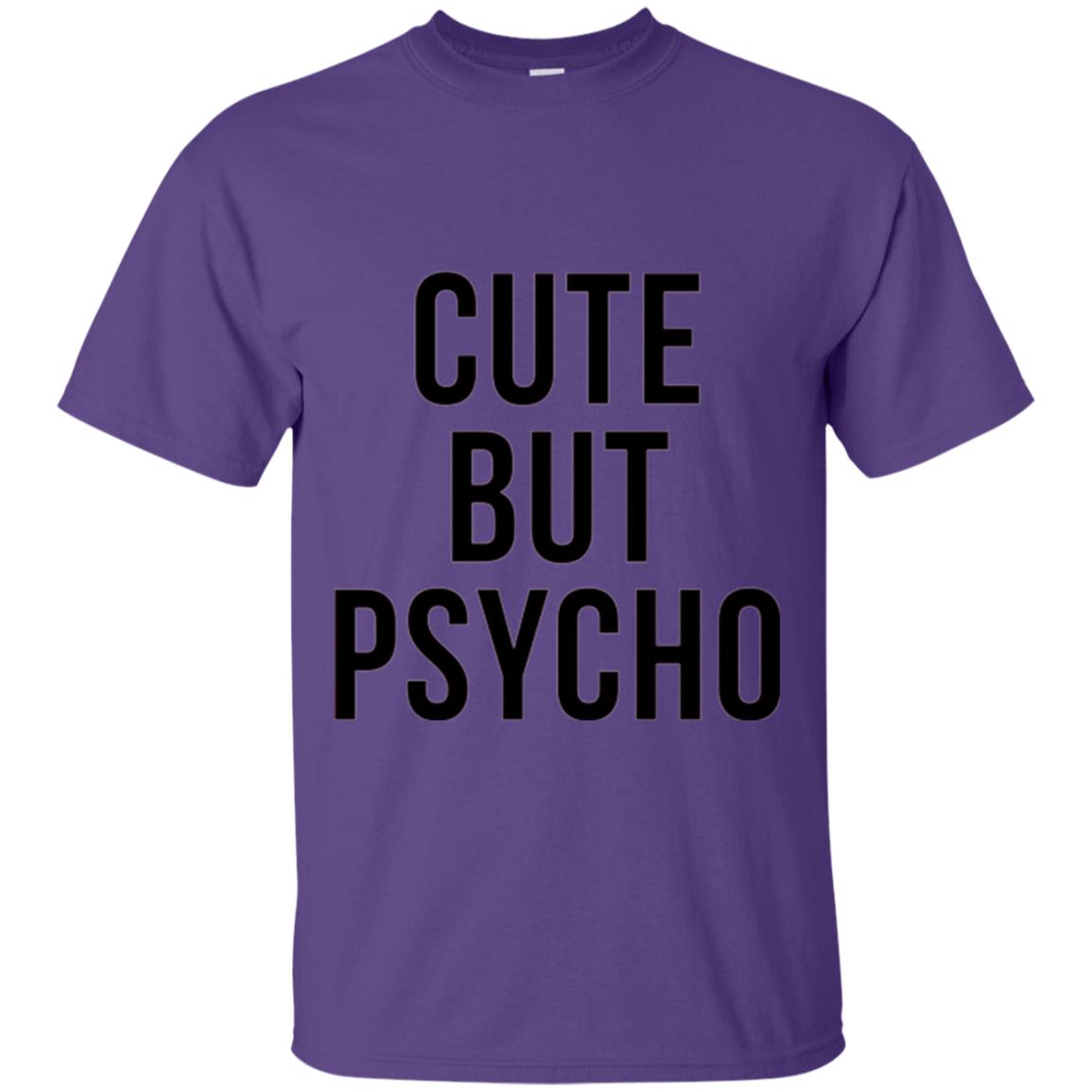 Sarcastic T-shirt Cute But Psycho Sassy T-shirt Purple