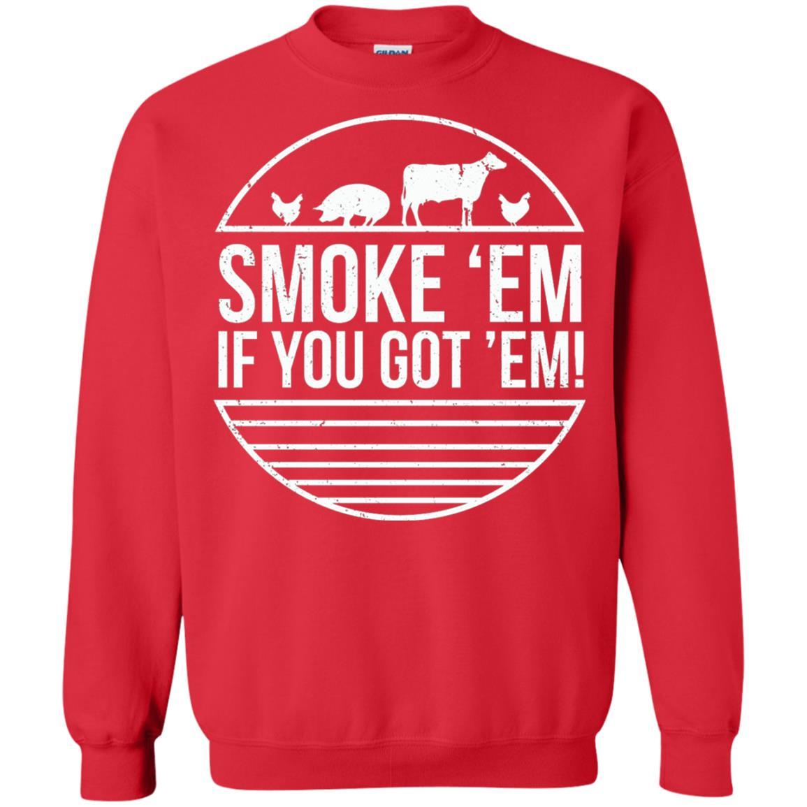 Bbq T-shirt Smoke 'em If You Got 'em Red