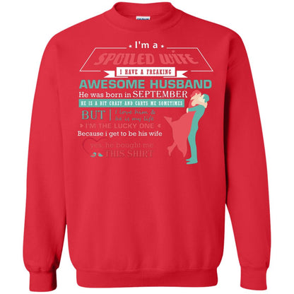 I Am A Spoiled Wife Of A September Husband I Love Him And He Is My Life Shirt Red