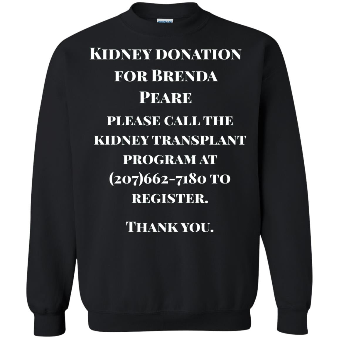 Kidney Donation For Brenda T-shirt Black